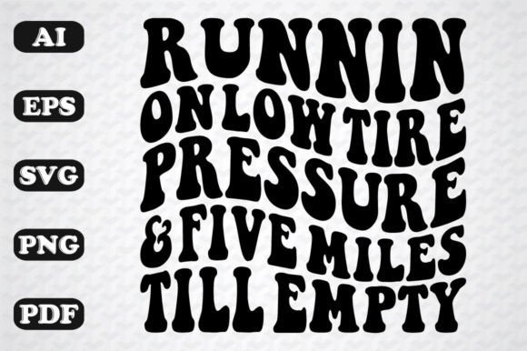 Download Runnin on Low Tire Pressure - Premium Resources